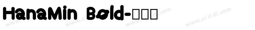 HanaMin Bold字体转换